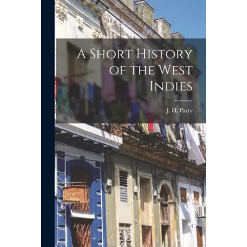 A Short History of the West Indies