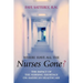 Where Have All the Nurses Gone?: The Impact of the Nursing Shortage on American Healthcare