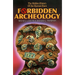 Forbidden Archeology: The Full Unabridged Edition