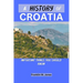 A History of Croatia: Important things you should know