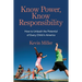Know Power, Know Responsibility: How to Unleash the Potential of Every Child in America