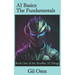 AI Basics: The Fundamentals: Book One of the NewBits AI Trilogy