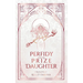 Perfidy and the Prize Daughter
