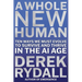 A Whole New Human: Ten Ways We Must Evolve to Survive and Thrive in the AI Age