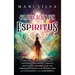 Comunicación con espíritus: Conectar con guías espirituales, ancestros, arcángeles y ángeles, junto con el desarrollo de sus habilidades psíquicas