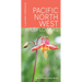 Pacific Northwest Wildflowers: A Pocket Reference