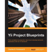 Yii Project Blueprints