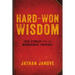 Hard-Won Wisdom: True Stories from the Management Trenches