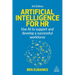 Artificial Intelligence for HR: Use AI to Support and Develop a Successful Workforce