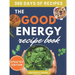 The Good Energy Recipe Book: Transform Your Health, Boost Your Metabolism, Lose Weight, and Thrive with Over 140 Recipes, Perfect for Busy Professiona