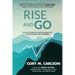 Rise and Go: How to Get Back Up with Courage and Move Forward with Confidence