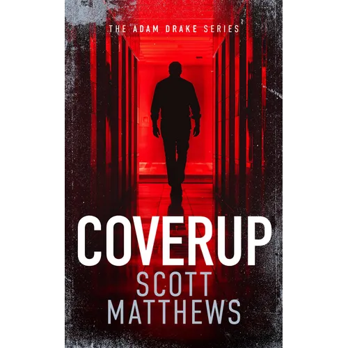 Coverup: An Adam Drake Novel