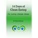 14 Days of Clean Eating: for healthy lifestyle change