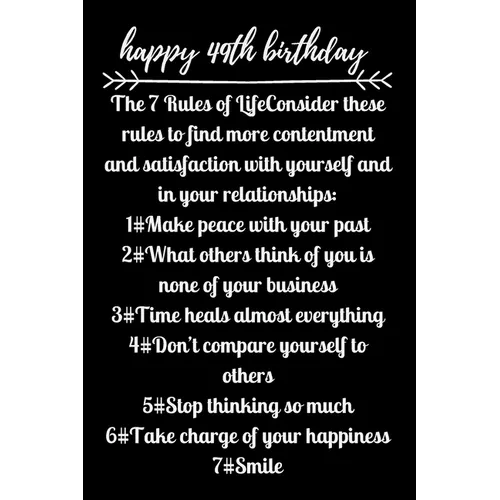 happy49th birthday The 7 Rules of Life