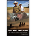They Went That-A-Way - 101 Forgotten Westerns to Remember (hardback)