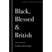 Black Blessed and British