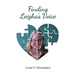 Finding Leigha's Voice