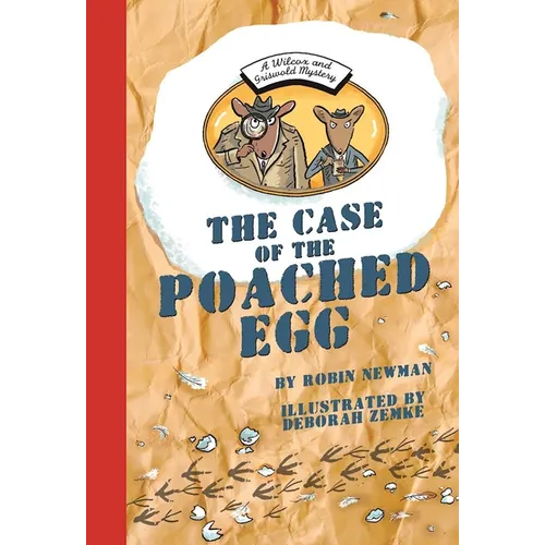 The Case of the Poached Egg: A Wilcox & Griswold Mystery