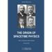 The Origin of Spacetime Physics