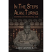 In the Steps of Alan Turing: Working in the Digital Age