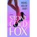 Stone Cold Fox