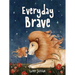 Everyday Brave