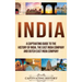 India: A Captivating Guide to the History of India, The East India Company and Dutch East India Company