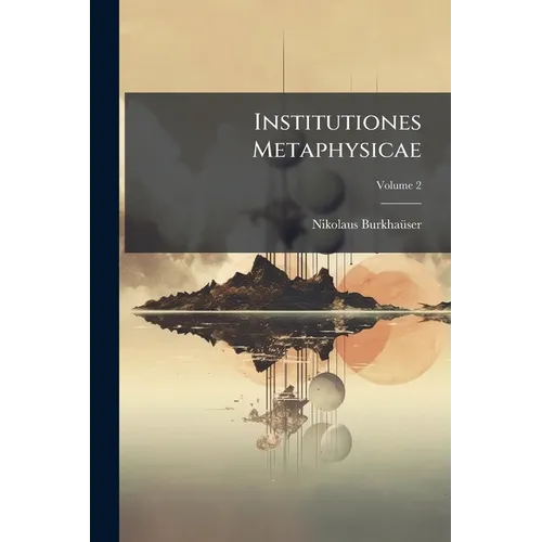 Institutiones Metaphysicae; Volume 2