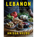 Lebanon: Cooking the Foods of My Homeland