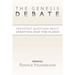 The Genesis Debate