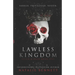 Lawless Kingdom: A Dark Bully Romance