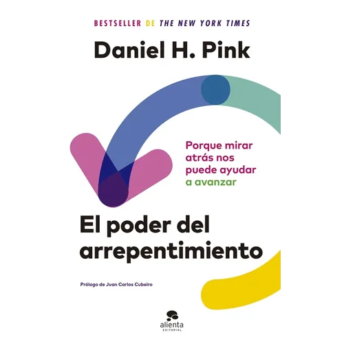 El Poder del Arrepentimiento: Porque Mirar Atrás Nos Puede Ayudar a Avanzar