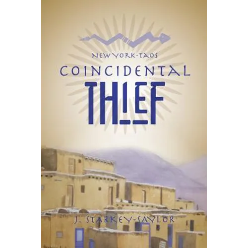 New York-Taos: Coincidental Thief
