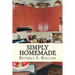 Simply Homemade: Recipes, Household and Beauty Products you make at home!