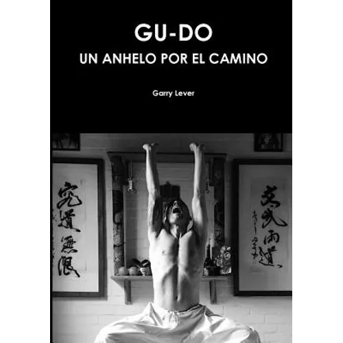 Gu-Do Un Anhelo por el Camino