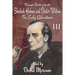 Sherlock Holmes and Dr. Watson: The Early Adventures Volume III