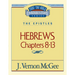 Thru the Bible Vol. 52: The Epistles (Hebrews 8-13): 52