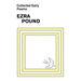 Collected Early Poems of Ezra Pound