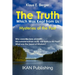 The Truth Which Was Kept from Us: Mysteries of the Past