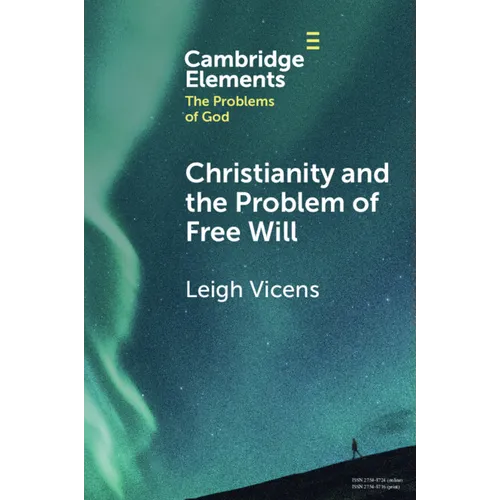 Christianity and the Problem of Free Will