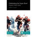 Celebrating the Super Bowl: Programs, Profits, Parties