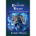 The Reluctant Wizard: Volume One of the Lokins Legacy Series
