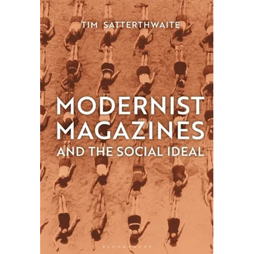 Modernist Magazines and the Social Ideal
