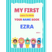 My First Learn-To-Write Your Name Book: Ezra