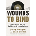 Wounds to Bind: A Memoir of the Folk-Rock Revolution