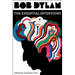 Bob Dylan: The Essential Interviews