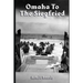 Omaha to the Siegfried
