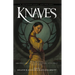 Knaves: A Blackguards Anthology Volume 3