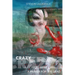 Crazy: A Prayer for the Dead