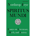 Spiritus Mundi: Essays on Literature, Myth, and Society